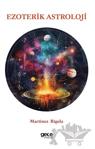 Ezoterik Astroloji – Martinez Rigola – Gece Kitaplığı kitap kapağı