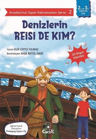 Denizlerin Reisi De Kim? - Anadolu’nun Süper Kahramanları Serisi 2 – Elif Çiftçi Yılmaz – Floki Çocuk kitap kapağı