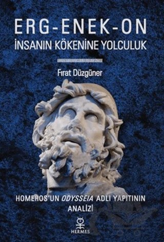 Erg-Enek-On İnsanın Kökenine Yolculuk – Fırat Düzgüner – Hermes Yayınları kitap kapağı