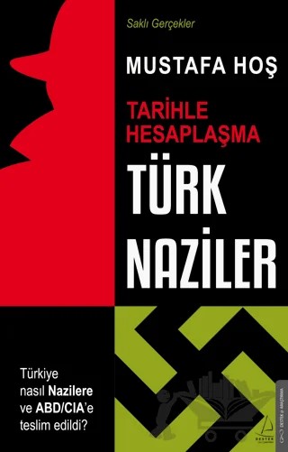 Türk Naziler – Mustafa Hoş – Destek Yayınları kitap kapağı