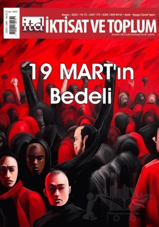 İktisat ve Toplum Dergisi 175. Sayı 19 Mart’ın Bedeli – İktisat ve Toplum Dergisi kitap kapağı