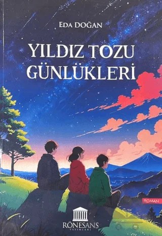 Yıldız Tozu Günlükleri – Eda Doğan – Rönesans Yayınları kitap kapağı