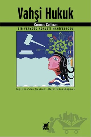 Vahşi Hukuk – Cormac Cullinan – Ayrıntı Yayınları kitap kapağı