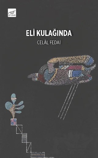 Eli Kulağında – Celal Fedai – Pruva Yayınları kitap kapağı