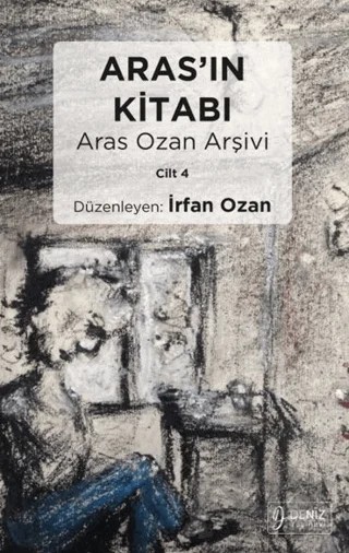 Aras’ın Kitabı Aras Ozan Arşivi - Cilt 4 – Kolektif – Deniz Yayınevi kitap kapağı