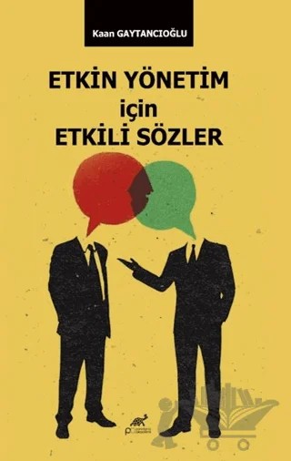 Etkim Yönetim İçin Etkili Sözler – Kaan Gaytancıoğlu – Paradigma Akademi Yayınları kitap kapağı