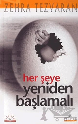 Her Şeye Yeniden Başlamalı – Zehra Tezvaran – Kariyer Yayınları kitap kapağı