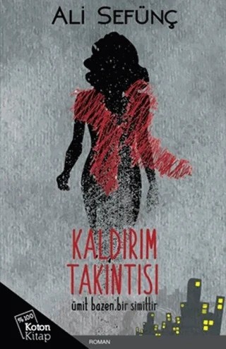 Kaldırım Takıntısı – Ali Sefünç – Koton Kitap kitap kapağı