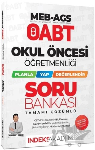 ÖABT MEB-AGS Okul Öncesi Öğretmenliği Planla-Yap-Değerlendir Soru Bankası Çözümlü – Muhammet Güngör – İndeks Akademi Yayıncılık kitap kapağı