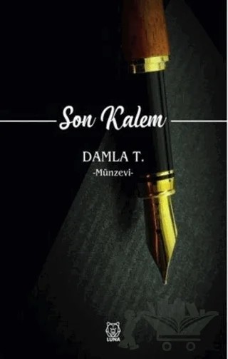 Son Kalem – Damla T. – Luna Yayınları kitap kapağı