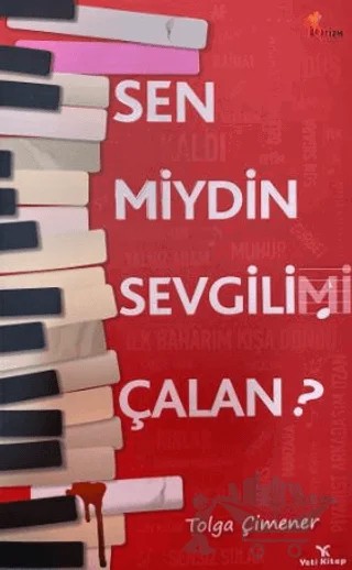 Sen Miydin Sevgilimi Çalan? – Tolga Çimener – Yeti Kitap kitap kapağı