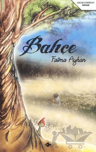 Bahçe – Fatma Ayhan – P Kitap Yayıncılık kitap kapağı
