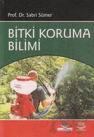 Bitki Koruma Bilimi – Sabri Sümer – Nobel Akademik Yayıncılık kitap kapağı