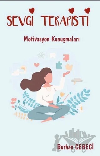 Sevgi Terapisti – Burhan Cebeci – Platanus Publishing kitap kapağı