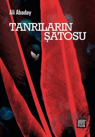 Tanrıların Şatosu – Ali Abaday – Labirent Yayınları kitap kapağı