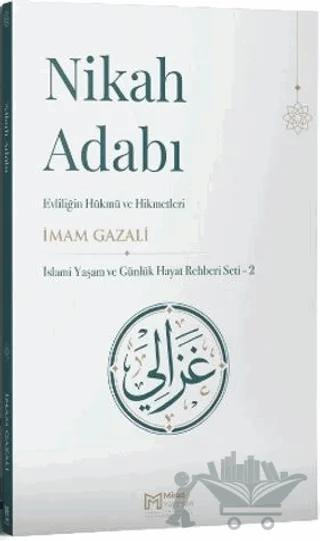 Nikah Adabı: Evliliğin Hüküm ve Hikmetleri – İmam Gazali – Miras Yayınları kitap kapağı