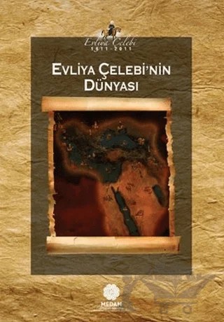 Evliya Çelebi’nin Dünyası – Kolektif – Mahya Yayınları kitap kapağı