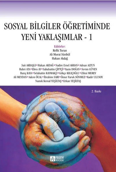 Sosyal Bilgiler Öğretiminde Yeni Yaklaşımlar - 1 – Refik Turan, Adem Öcal, Adnan Altun, Ali Murat Sünbül – Pegem Akademi Yayıncılık kitap kapağı