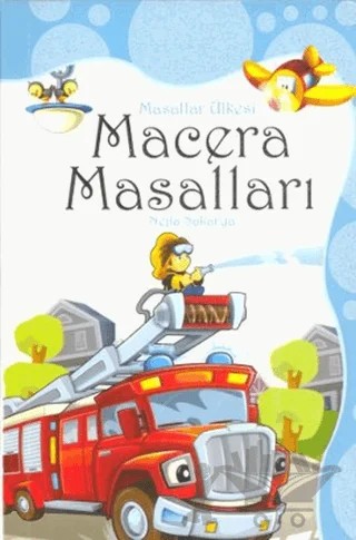 Macera Masalları - Masallar Ülkesi – Nejla Sakarya – Çocuk Gezegeni kitap kapağı