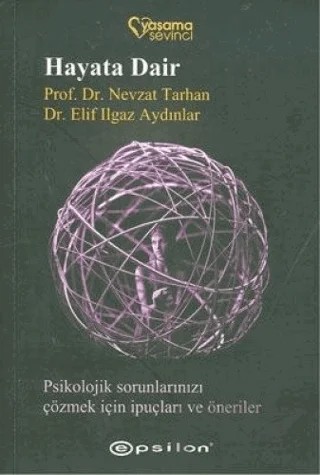 Hayata Dair – Nevzat Tarhan – Epsilon Yayınevi kitap kapağı