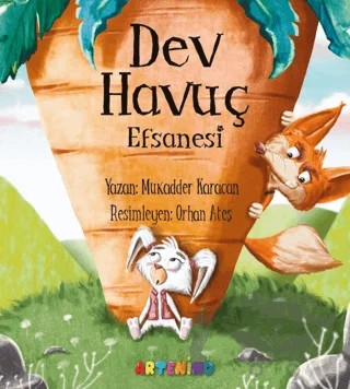 Dev Havuç Efsanesi – Mukadder Karacan – Artenino Yayıncılık kitap kapağı