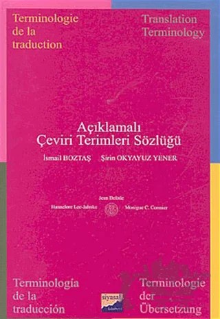 Açıklamalı Çeviri Terimleri Sözlüğü – İsmail Boztaş, Şirin Okyavuz Yener – Siyasal Kitabevi - Eğitim kitap kapağı