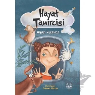 Hayat Tamircisi – Aysel Kaymaz – Mühür Kitaplığı kitap kapağı