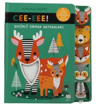 Sevimli Orman Hayvanları/ CE-EEEE! Dokun & Keşfet – Kolektif – Uçan Fil Yayınları kitap kapağı