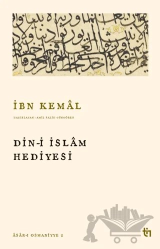 Din-i İslam Hediyesi – İbn Kemal Kemalpaşazade – Tin Yayınları kitap kapağı