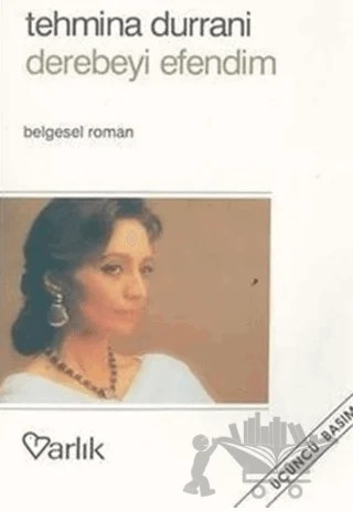 Derebeyi Efendim – Tehmina Durrani – Varlık Yayınları kitap kapağı