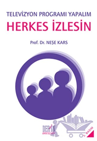 Televizyon Programı Yapalım Herkes İzlesin – Neşe Kars – Derin Yayınları kitap kapağı