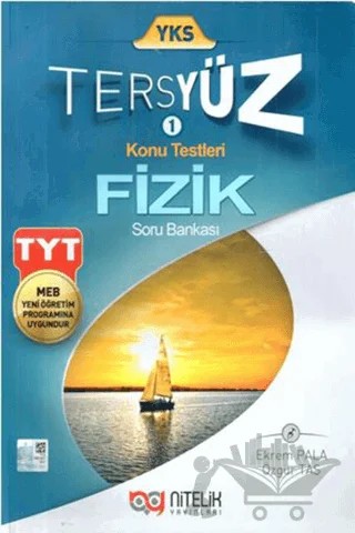YKS TYT Fizik Tersyüz Soru Kitabı – Ekrem Pala, Özgür Taş – Nitelik Yayınları kitap kapağı