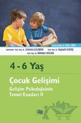 4 - 6 Yaş Çocuk Gelişimi – Oğuz Emre – Anı Yayıncılık kitap kapağı