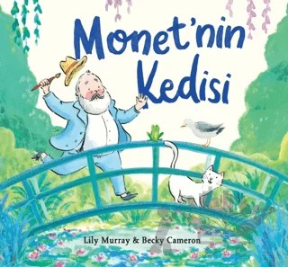 Monet’nin Kedisi – Lily Murray, Becky Cameron – Profil Çocuk kitap kapağı