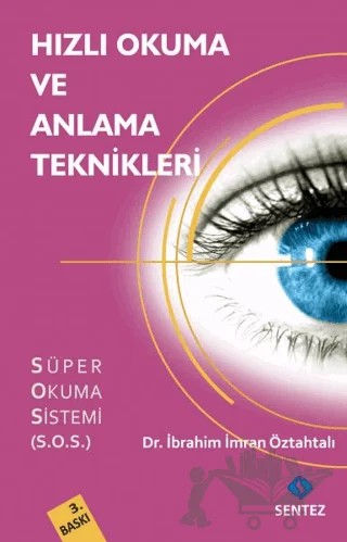 Hızlı Okuma ve Anlama Teknikleri – İbrahim İmran Öztahtalı – Sentez Yayınları kitap kapağı