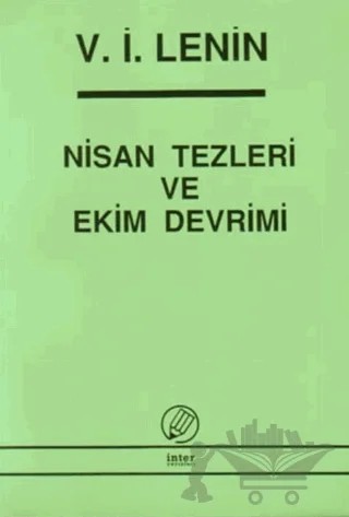 Nisan Tezleri ve Ekim Devrimi – Vladimir Ilyiç Lenin – İnter Yayınları kitap kapağı