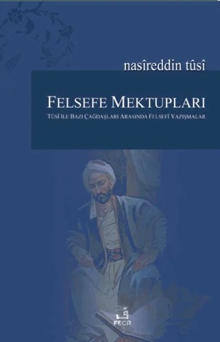 Felsefe Mektupları – Nasireddin Tusi – Fecr Yayınları kitap kapağı