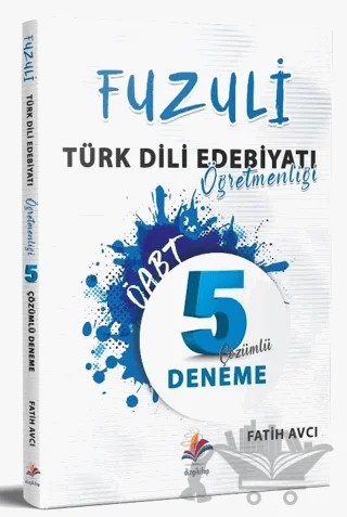 ÖABT Türk Dili Ve Edebiyatı Öğretmenliği Fuzuli 5 Deneme Çözümlü – Fatih Avcı – Dizgi Kitap kitap kapağı