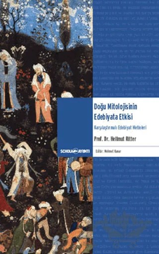 Doğu Mitolojisinin Edebiyata Etkisi – Hellmut Ritter – Ayrıntı Yayınları kitap kapağı