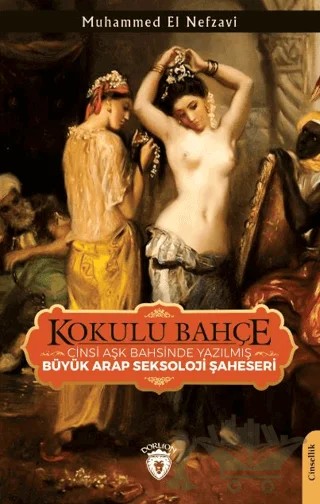 Kokulu Bahçe – Şeyh Muhammed El Nefzavi – Dorlion Yayınları kitap kapağı