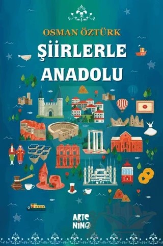 Şiirlerle Anadolu – Osman Öztürk – Artenino Yayıncılık kitap kapağı