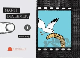 Martı Beslemek - Martıların Yaşadığı Yer 1-2 – Karen Fung – Kumdan Kale kitap kapağı