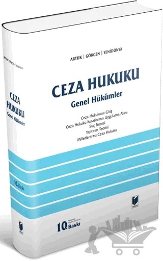 Ceza Hukuku Genel Hükümler – Mehmet Emin Artuk, Ahmet Gökçen, A. Caner Yenidünya – Adalet Yayınevi kitap kapağı