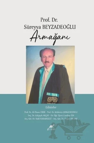Prof. Dr. Süreyya Beyzadeoğlu Armağanı – Kolektif – Paradigma Akademi Yayınları kitap kapağı