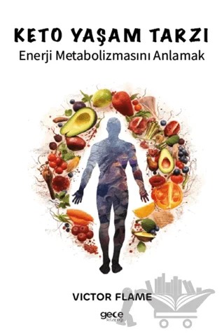 Keto Yaşam Tarzı – Victor Flame – Gece Kitaplığı kitap kapağı