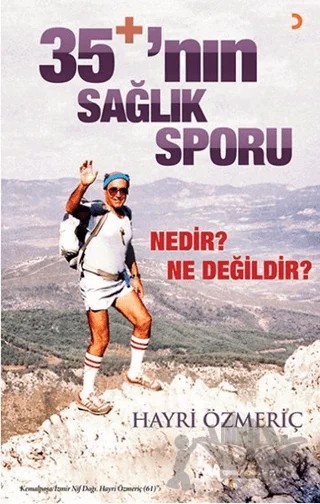 35+’nın Sağlık Sporu – Hayri Özmeriç – Cinius Yayınları kitap kapağı