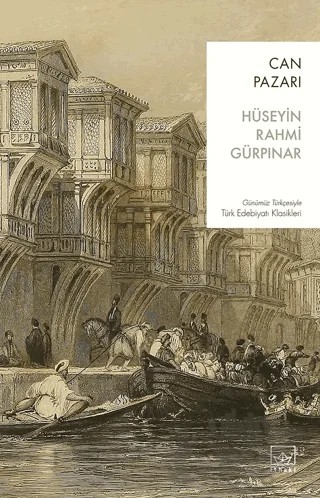 Can Pazarı – Hüseyin Rahmi Gürpınar – İthaki Yayınları kitap kapağı