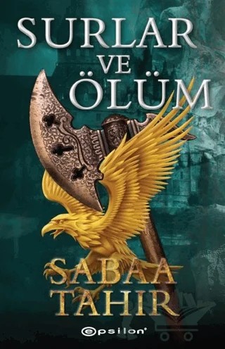 Surlar ve Ölüm – Sabaa Tahir – Epsilon Yayınevi kitap kapağı