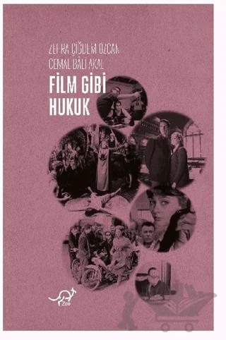 Film Gibi Hukuk – Cemal Bali Akal, Zehra Çiğdem Özcan – Zoe Kitap kitap kapağı