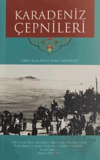 Karadeniz Çepnileri – Sezai Balcı, Bekir Sarıyıldız – Yazarın Kendi Yayınları kitap kapağı